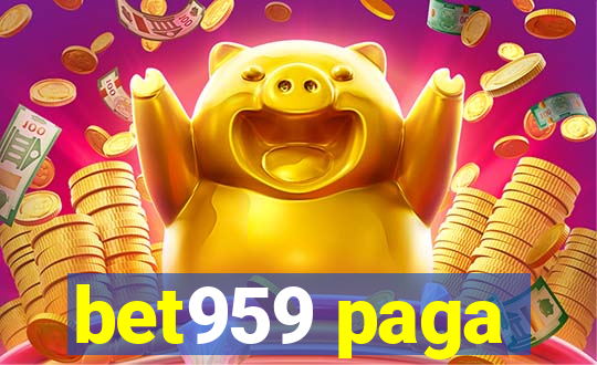 bet959 paga